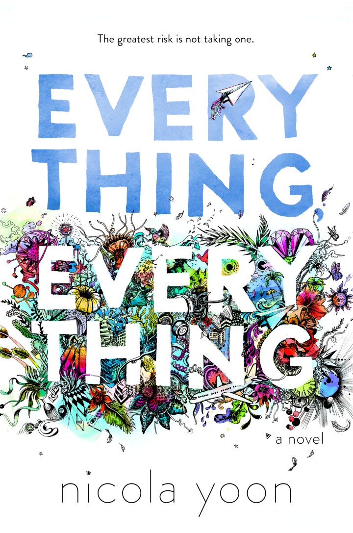 Review: Everything, Everything by Nicola&nbsp;Yoon