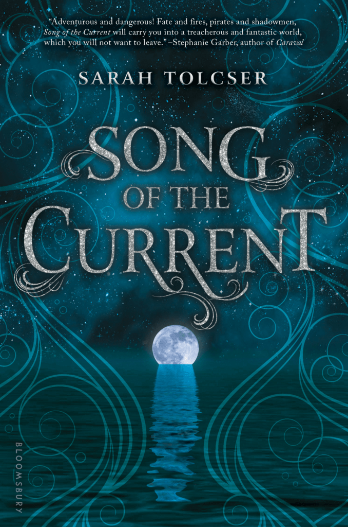 Review: Song of the Current by Sarah&nbsp;Tolcser